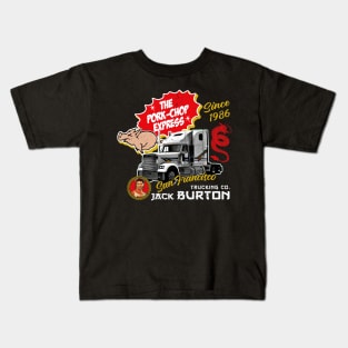 Jack Burton Pork Chop Express Kids T-Shirt